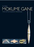 Mokume Gane: Theorie und Praxis der japanischen Metallverbindungen 